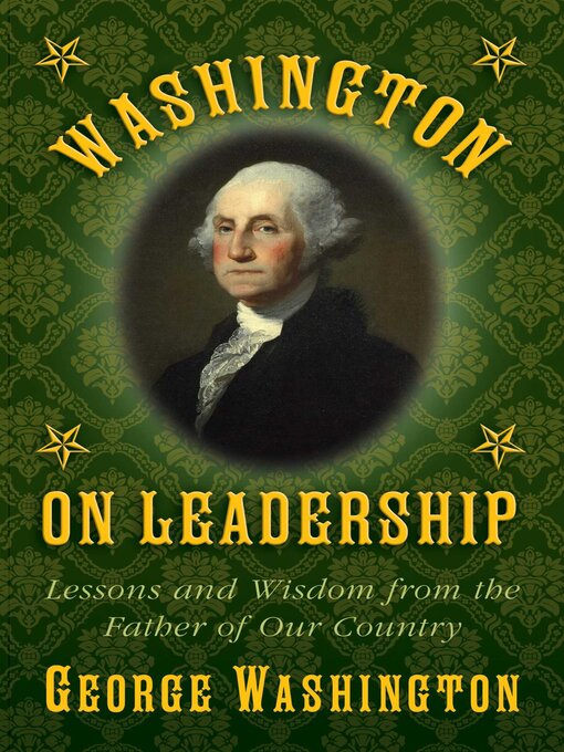 Title details for Washington on Leadership by George Washington - Available